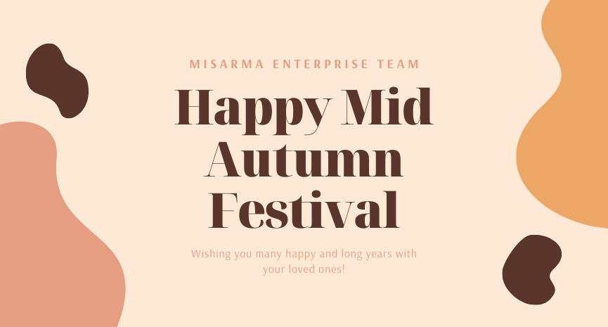 Misarma Enterprise Happy Mid Autumn Festival